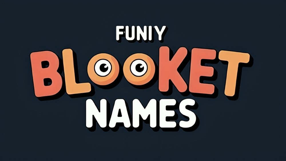 Funny Blooket Names