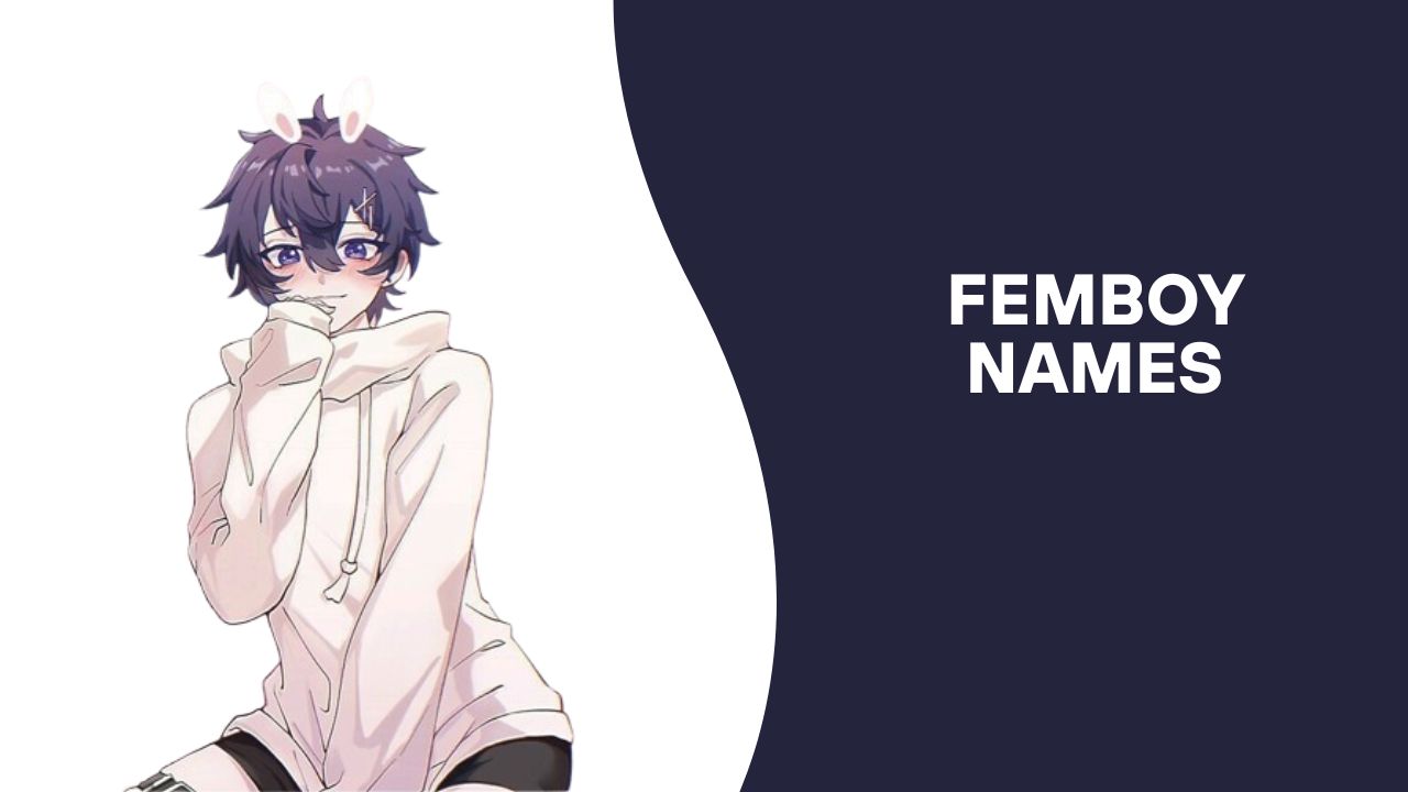 Femboy Names