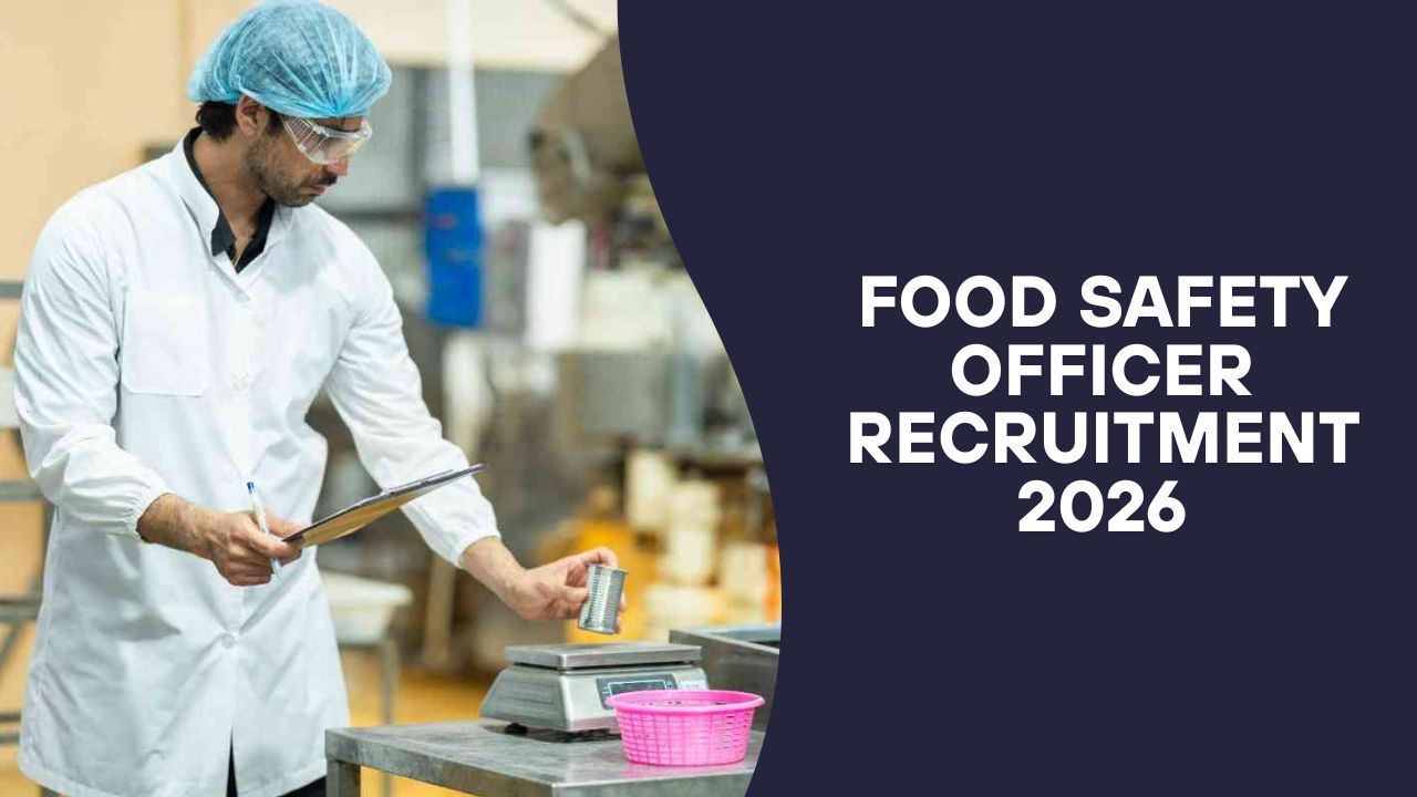 Food Safety Officer Recruitment 2026