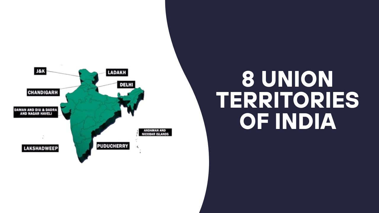 8 Union Territories of India